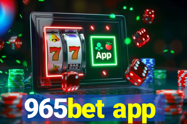 965bet app